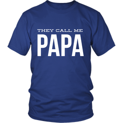 They Call Me Papa 100% Cotton Shirt